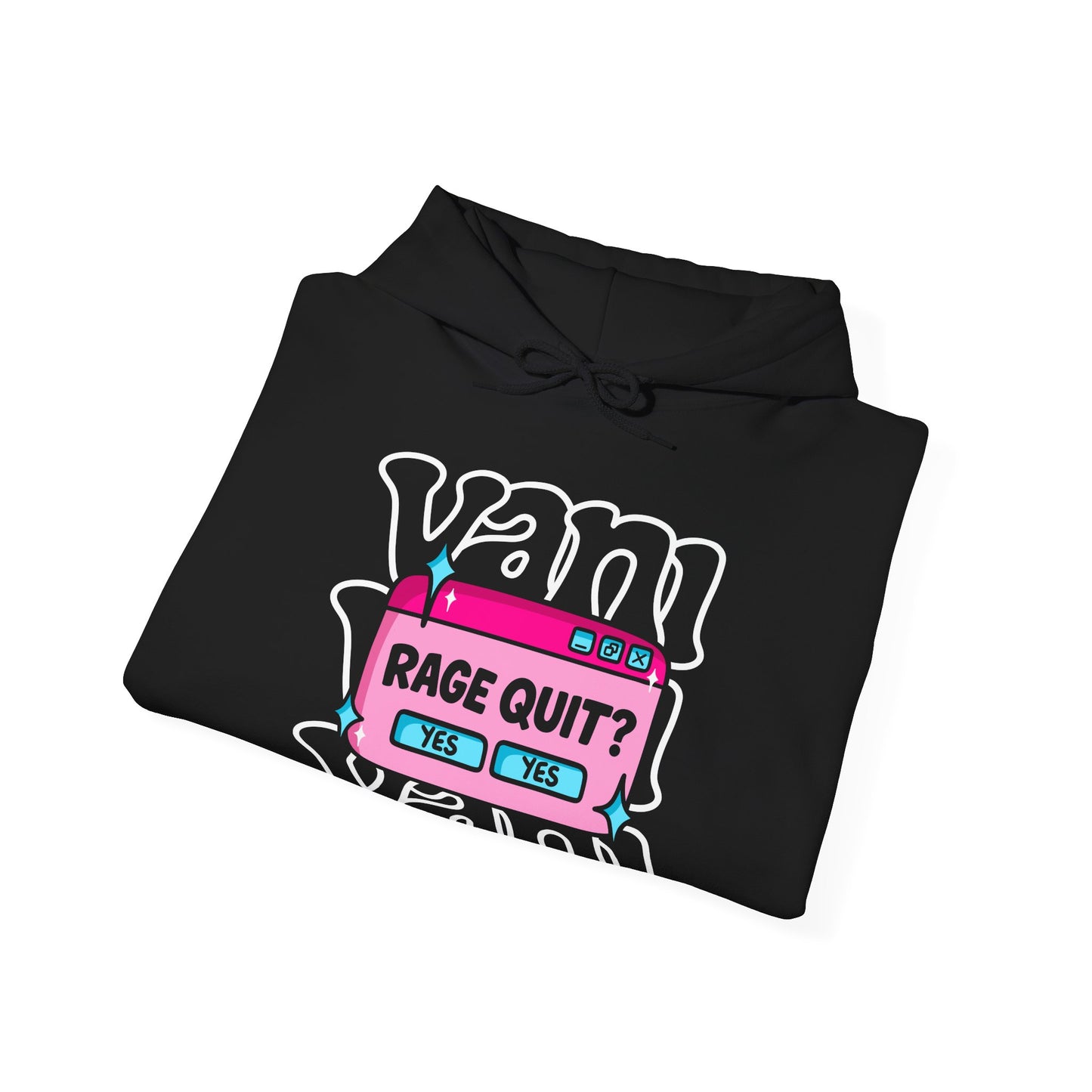 Yes Yes Rage Quit Hoodie