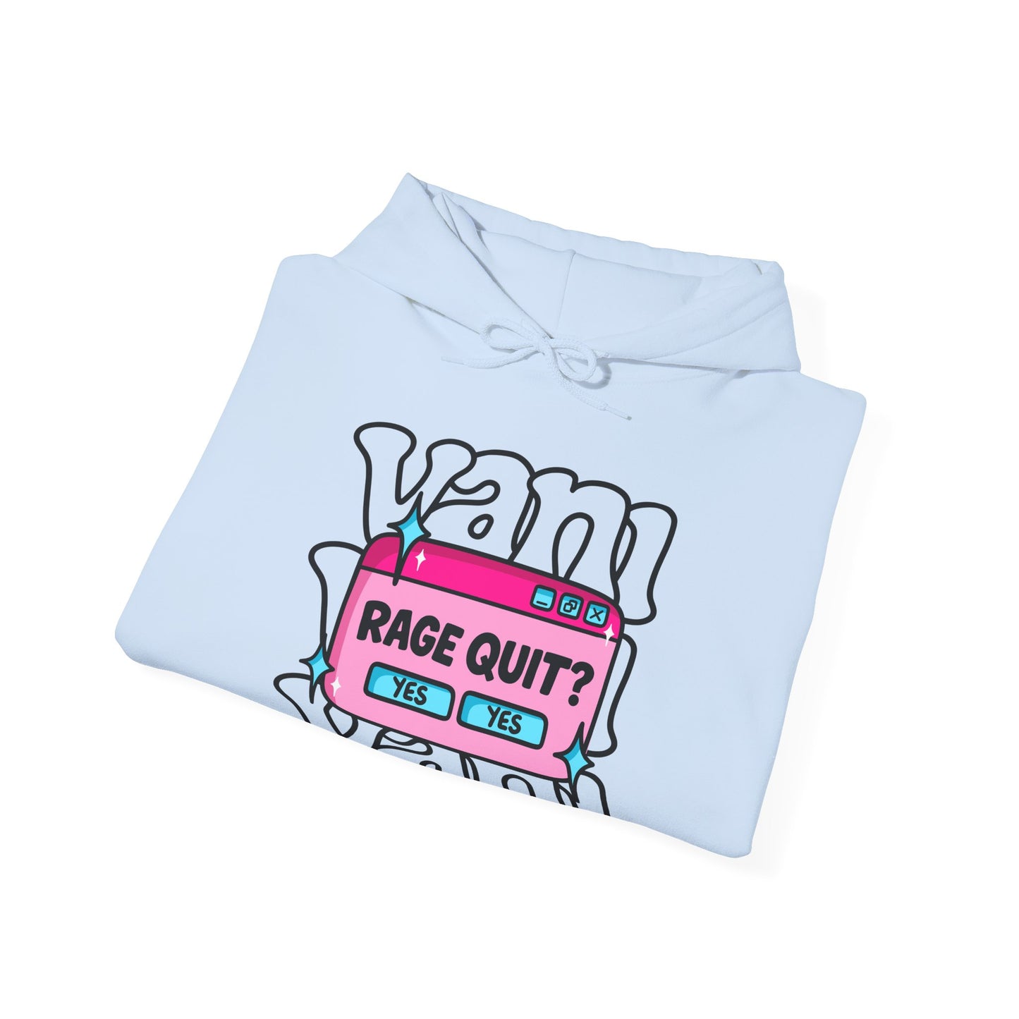 Yes Yes Rage Quit Hoodie