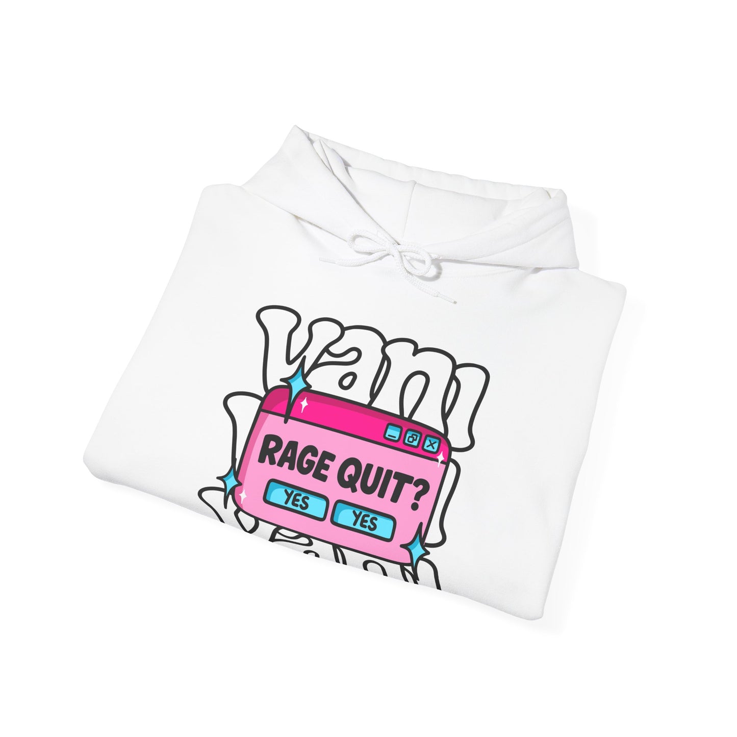 Yes Yes Rage Quit Hoodie